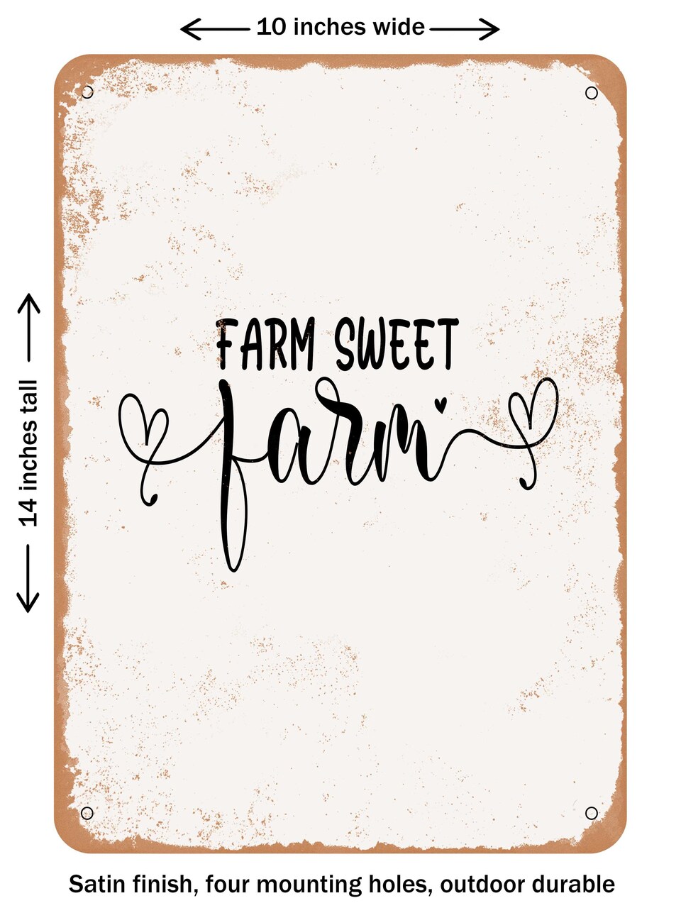 DECORATIVE METAL SIGN - Farm Sweet Farm - 3  - Vintage Rusty Look